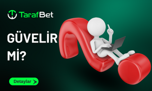 TARAFBET GÜVENİLİR Mİ